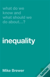 Capa do artigo What Do We Know And What Should We Do About Inequality?
