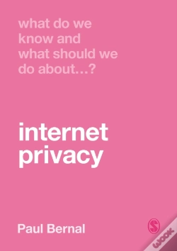 Capa do artigo What Do We Know And What Should We Do About Internet Privacy?