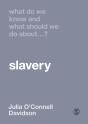 What Do We Know And What Should We Do About Slavery? - Preview