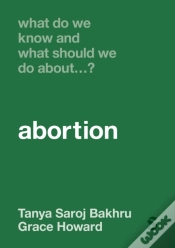 Capa do artigo What Do We Know And What Should We Do Aboutâ€¦ Abortion?