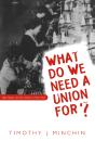 What Do We Need A Union For? - Preview