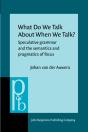 What Do We Talk About When We Talk? - Preview