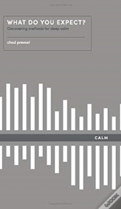 Capa do artigo What Do You Expect? How To Discover Deep Calm