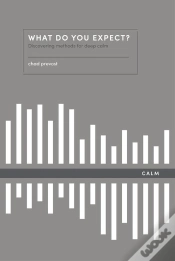 Capa do artigo What Do You Expect? How To Discover Deep Calm