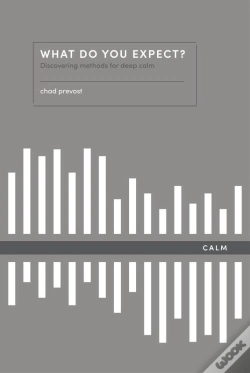 Capa do artigo What Do You Expect? How To Discover Deep Calm