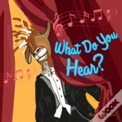 Capa do artigo What Do You Hear?