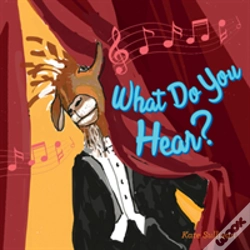 Capa do artigo What Do You Hear?