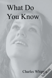What Do You Know