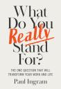 What Do You Really Stand For? - Preview