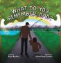 What Do You Remember, Dad? - Preview