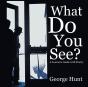 What Do You See? - Preview