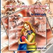 What Do You Use To Help Your Body?