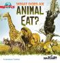 What Does An Animal Eat? - Preview