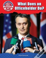 Capa do artigo What Does An Officeholder Do?