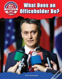 Capa do artigo What Does An Officeholder Do?