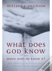 Capa do artigo What Does God Know And When Does He Know It?