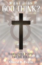What Does God Think? - Preview