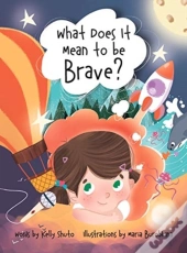 What Does It Mean To Be Brave?