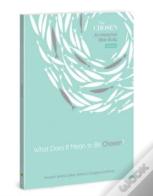 What Does It Mean To Be Chosen?, Volume 1