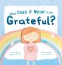 What Does It Mean To Be Grateful? - Preview