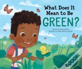 What Does It Mean To Be Green?