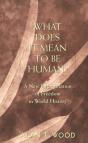 What Does It Mean To Be Human? - Preview