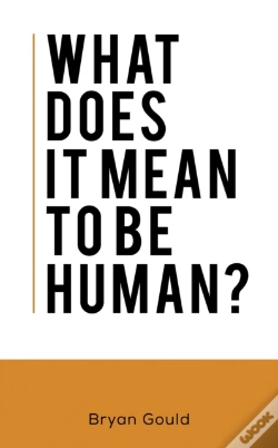 Capa do artigo What Does It Mean To Be Human?