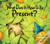 What Does It Mean To Be Present?