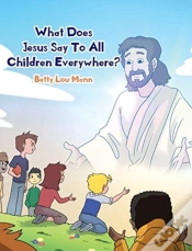 Capa do artigo What Does Jesus Say To All Children Everywhere?