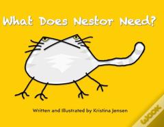 What Does Nestor Need?