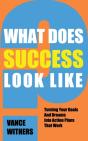 What Does Success Look Like? - Preview