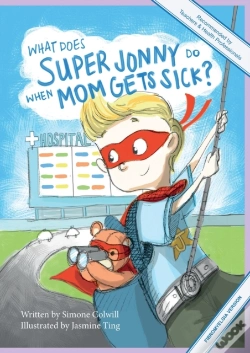 Capa do artigo What Does Super Jonny Do When Mom Gets Sick? (Fibromyalgia Version).