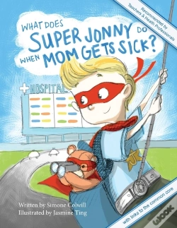 Capa do artigo What Does Super Jonny Do When Mom Gets Sick?