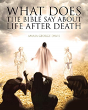 What Does The Bible Say About Life After Death? - Preview