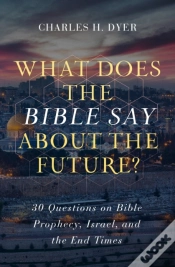 Capa do artigo What Does The Bible Say About The Future?