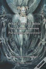 Capa do artigo What Does The Bible Say About Various Paranormal Entities?