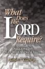 What Does The Lord Require? - Preview