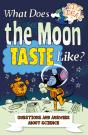What Does The Moon Taste Like? - Preview