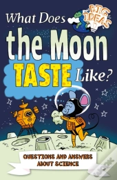 What Does The Moon Taste Like?