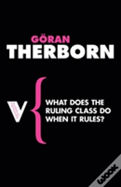 Capa do artigo What Does The Ruling Class Do When It Rules?