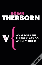 What Does The Ruling Class Do When It Rules?