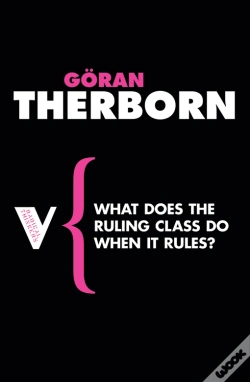 Capa do artigo What Does The Ruling Class Do When It Rules?