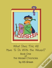 What Does This All Have To Do With The Weasel?