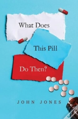 Capa do artigo What Does This Pill Do Then?