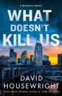 What Doesn'T Kill Us - Preview