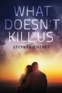 What Doesn'T Kill Us - Preview