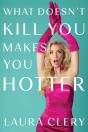 What Doesn'T Kill You Makes You Hotter - Preview