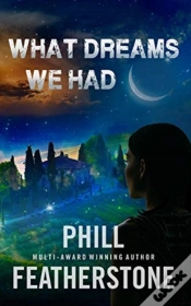 Capa do artigo What Dreams We Had