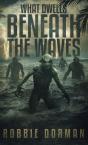 What Dwells Beneath The Waves - Preview