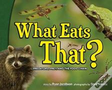 What Eats That?